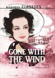 Gone with the Wind - Pauline Francis (ISBN: 9781783226450)