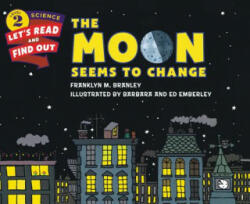 Moon Seems to Change - Franklyn M Branley (ISBN: 9780062382061)