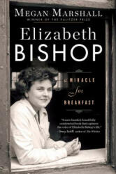 Elizabeth Bishop - Megan Marshall (ISBN: 9781328745637)