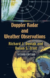 Doppler Radar and Weather Observations - Richard J Doviak, Dusan S Zrnic (ISBN: 9780486450605)