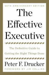The Effective Executive - Peter F. Drucker, Jim Collins (ISBN: 9780062574343)