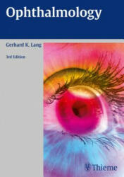 Ophthalmology - Gerhard K. Lang (ISBN: 9783131261632)