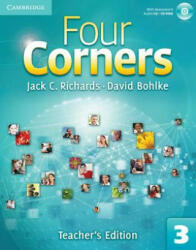Four Corners Level 3 Teacher's Edition with Assessment Audio CD/CD-ROM - Jack C. Richards, David Bohlke (ISBN: 9780521127479)