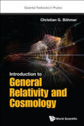 Introduction To General Relativity And Cosmology - Christian Boehmer (ISBN: 9781786341181)