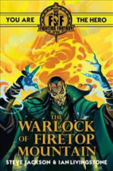 Fighting Fantasy: The Warlock of Firetop Mountain (ISBN: 9781407181301)