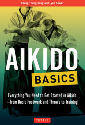 Aikido Basics - Phong Thong Dang (ISBN: 9780804845878)