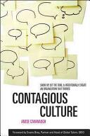 Contagious Culture: Show Up, Set the Tone, and Intentionally Create an Organization That Thrives (ISBN: 9781259584572)