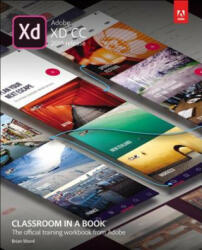 Adobe XD CC Classroom in a Book (2018 release) - Brian Wood (ISBN: 9780134686592)