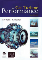 Gas Turbine Performance 2e - Philip Walsh, Paul Fletcher (ISBN: 9780632064342)