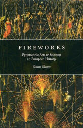 Fireworks - Simon Werrett (ISBN: 9780226893778)