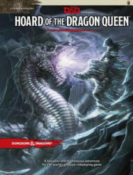 Tyranny of Dragons: Hoard of the Dragon Queen Adventure (D&D Adventure) - Wizards of the Coast (ISBN: 9780786965649)