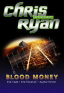 Alpha Force: Blood Money - Book 7 (2005)
