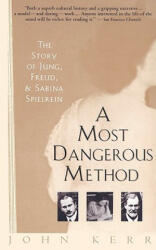A Most Dangerous Method - John Kerr (ISBN: 9780679735809)