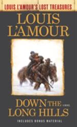 Down The Long Hills (ISBN: 9780425286104)