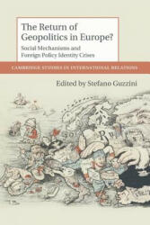 Return of Geopolitics in Europe? - Stefano Guzzini (ISBN: 9781107676503)