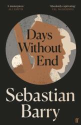 Days Without End (ISBN: 9780571340224)