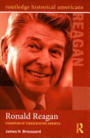 Ronald Reagan - James H. Broussard (ISBN: 9780415521956)