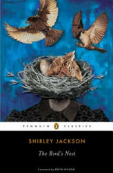 Bird's Nest - Shirley Jackson, Kevin Wilson (ISBN: 9780143107033)