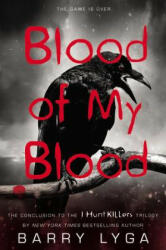 Blood of My Blood - Barry Lyga (ISBN: 9780316198714)