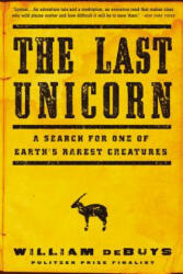 Last Unicorn - William DeBuys (ISBN: 9780316232876)
