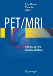Pet/MRI: Methodology and Clinical Applications (ISBN: 9783662508152)
