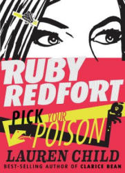 Ruby Redfort Pick Your Poison - Lauren Child, Lauren Child (ISBN: 9780763654719)