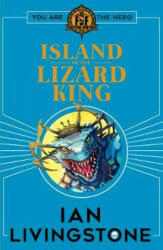 Fighting Fantasy: Island of the Lizard King - Ian Livingstone (ISBN: 9781407186207)
