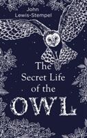 Secret Life of the Owl (ISBN: 9780857524560)