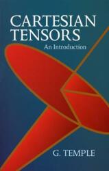 Cartesian Tensors: An Introduction (ISBN: 9780486439082)