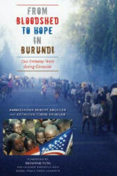 From Bloodshed to Hope in Burundi - Robert Krueger, Kathleen Tobin Krueger (ISBN: 9780292714861)