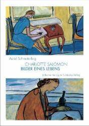 Charlotte Salomon - Astrid Schmetterling (ISBN: 9783633542833)