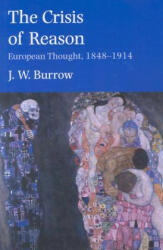 Crisis of Reason - J W Burrow (ISBN: 9780300097184)