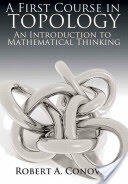 A First Course in Topology: An Introduction to Mathematical Thinking (ISBN: 9780486780016)