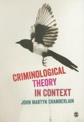 Criminological Theory in Context (ISBN: 9781446269879)