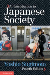 Introduction to Japanese Society - Yoshio Sugimoto (ISBN: 9781107626676)