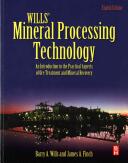 Wills' Mineral Processing Technology - An Introduction to the Practical Aspects of Ore Treatment and Mineral Recovery (ISBN: 9780080970530)