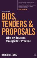 Bids Tenders and Proposals: Winning Business Through Best Practice (ISBN: 9780749474843)
