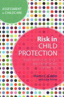 Risk in Child Protection: Assessment Challenges and Frameworks for Practice (ISBN: 9781849054799)