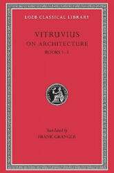 On Architecture - Vitruvius (ISBN: 9780674992771)