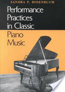 Performance Practices in Classic Piano Music: Their Principles and Applications (ISBN: 9780253206800)