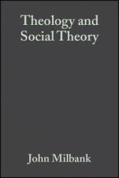Theology and Social Theory: Beyond Secular Reason (ISBN: 9781405136846)