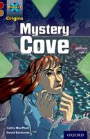 Project X Origins: Dark Red Book Band Oxford Level 18: Mystery Cove (ISBN: 9780198394105)
