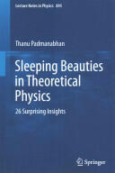 Sleeping Beauties in Theoretical Physics - Thanu Padmanabhan (ISBN: 9783319134420)