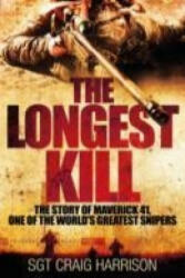 THE LONGEST KILL - HARRISON CRAIG (ISBN: 9781447294078)