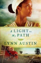 Light to My Path - Lynn Austin (ISBN: 9780764211928)
