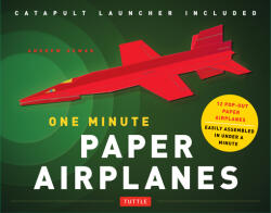 One Minute Paper Airplanes Kit - Andrew Dewar (ISBN: 9780804844550)