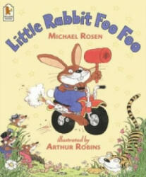 Little Rabbit Foo Foo - Michael Rosen (2003)