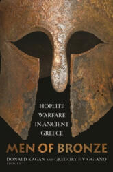 Men of Bronze: Hoplite Warfare in Ancient Greece (ISBN: 9780691168456)