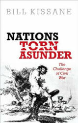 Nations Torn Asunder - Bill Kissane (ISBN: 9780199602872)