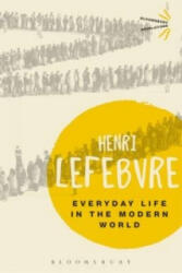 Everyday Life in the Modern World - Henri Lefebvre (ISBN: 9781474272452)